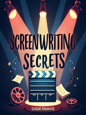 cover image of Screenwriting Secrets